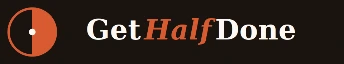 Get Half Done